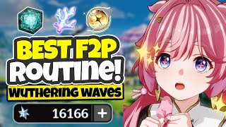 Ultimate F2P Daily Routine You Need to Try ! (Must-Watch) Wuthering Waves