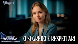 O SEGREDO É RESPEITAR!