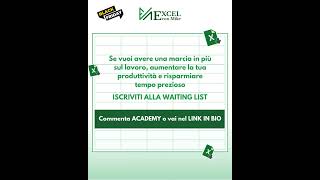 Offerta BLACK FRIDAY 🎉 Stanno per riaprire le iscrizioni all'Excel Academy!