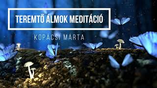 Teremtő álmok meditáció