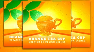 Orange Tea Cup making Photo minipulation tricks || Photoshop Tutorial Bangla- 2020