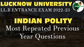 LU LL.B Entrance Exam 2022 Indian Polity most important questions/ Legal Aptitude Top 25 Questions