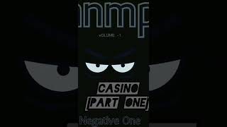 Casino [Part One]