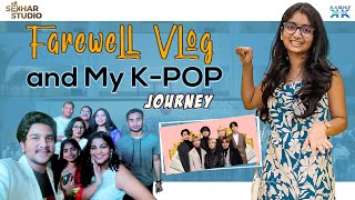 Farewell Vlog and and My K-Pop Journey || Sahithi || Vinni || Sekhar Master || Sekhar Studio