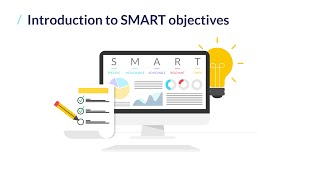 What are SMART Objectives?