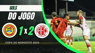 JUAZEIRENSE 1 × 2 AMÉRICA GOLS COPA DO NORDESTE 2024