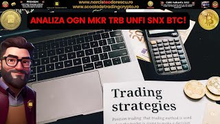 Analiză Ogn Mkr Trb Unfi Snx Bitcoin🙏📊💶