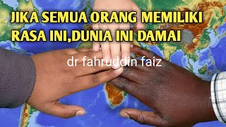 SYARAT TERWUJUD NYA PERDAMAIAN | DR FAHRUDDIN FAIZ | NGAJI FILSAFAT