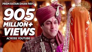 PREM RATAN DHAN PAYO' Title Song (Full VIDEO) | Salman Khan, Sonam Kapoor | Palak Muchhal T-Series