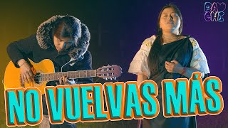 NO VUELVAS MÁS - SISARI | Soy Pachi Cover 2022