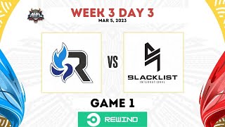 RSG Slate PH vs Blacklist International GAME 1 | MPL PH S11 Week 3 Day 3 | Regular Season