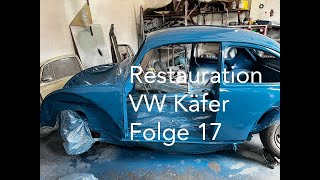 VW Käfer Restauration Folge 17 | ES GEHT WEITER Türen auseinander Bau