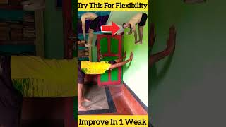 Try This For Flexibility ||