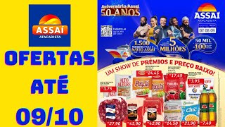 ASSAÍ ATACADISTA OFERTAS ATÉ 09/10/2024 FOLHETO ANIVERSÁRIO ASSAÍ RJ