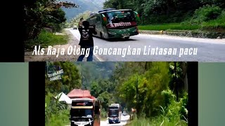 BUS ALS 203 SI RAJA OLENG MENGGANAS DI LINTASAN PACU!!!TRANSPORT EXSPRES KEJAR KEJARAN!!!