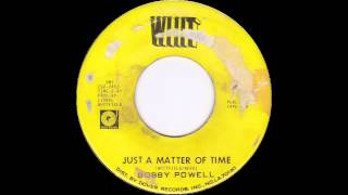 Bobby Powell - Just A Matter Of Time