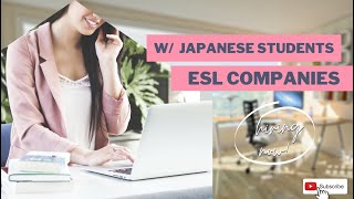 ESL COMPANIES WITH JAPANESE STUDENTS | HIRING IN 2022 | Liezel Oh