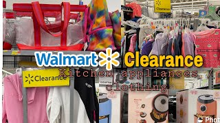 Walmart clearance /rollback kitchen appliances , clothing , toys ,massive clearance