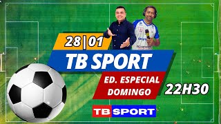 TB SPORT EDIÇÃO ESPECIAL DE DOMINGO | AO VIVO | Episódio #003