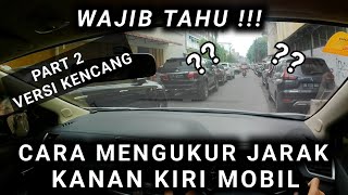 cara mengukur kanan kiri mobil ll part 2