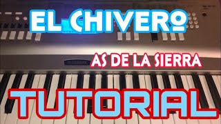 El Chivero - El As de la Sierra (Melodia Tutorial en Teclado)