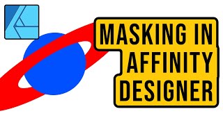 Basic Masking Tutorial In Affinity Designer 2