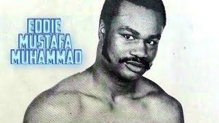 ДЕРЗКИЙ ПОЛУТЯЖ ЗОЛОТОЙ ЭПОХИ БОКСА - ЭДДИ МУСТАФА МУХАММЕД (Eddie Mustafa Muhammad Documentary)