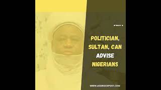 2023: Why Nigerians should Not Fight For Any Politician, Sultan of Sokoto.