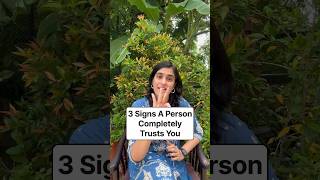 3 Signs a person completely trusts you #trust #trusttheprocess #believe