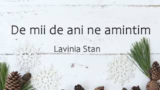 Lavinia Stan  - De mii de ani ne amintim | COLIND