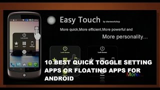 10 BEST QUICK TOGGLE SETTING APPS OR FLOATING APPS FOR ANDROID