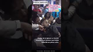 pastor resucita a un joven que había fallecido