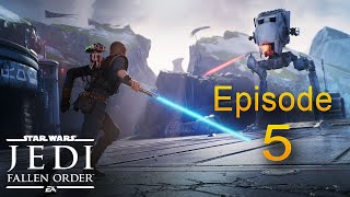 STAR WARS JEDI FALLEN ORDER Gameplay episode 5