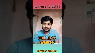 Procastination || Wasting full day due to distractions #honesttalk #studytips #shorts