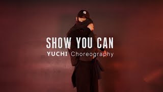 MAYA & COCONA - SHOW YOU CAN (Prod. by Czaer, JAKOPS) | YUCHI LEE Choreography