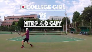 NTRP 4.0 Guy vs Japanese College Girl