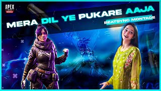 Mera Dil Ye Pukare Aaja Beat Sync Montage - Apex Legends Mobile