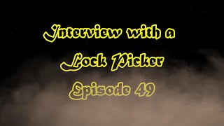 Interview with a Lock Picker - Episode 49 - Vinsanity - #lockpicking #locksport