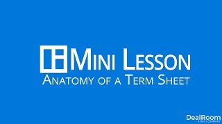 Mini Lesson: Anatomy of a Term Sheet