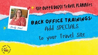 Backoffice: How to add SPECIALS to your Travel Site