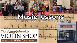 Music Lessons at the Long Island Violin Shop