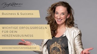 Wichtige Regeln für Dein Herzensbusiness