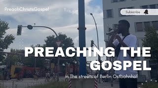 BERLIN PREACHING 🇩🇪