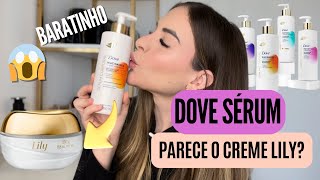 O SÉRUM CORPORAL DOVE PARECE MESMO O LILY? 😱 | Lançamento de farmácia