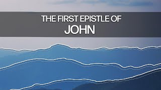 Live Stream - 1 John Chapter 2: Jesus or the World?