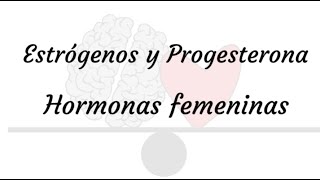 10 Estrogenos y Progesterona