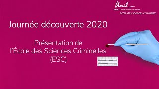 Journées Découverte 2020 - Présentation de l'Ecole des sciences criminelles ESC