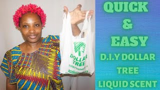 Quick D.I.Y  Fragrance Using DollarTree Liquid PotPourri Scent