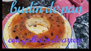 cómo hacer budín de pan con galletas de arroz ! SUPER SIMPLE