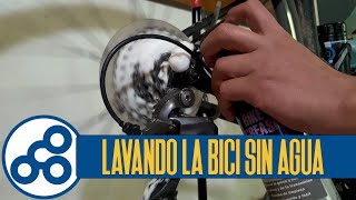 COMO LAVAR LA BICICLETA 🚲 SIN AGUA 💦